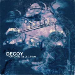 Decoy – Natural Selection
