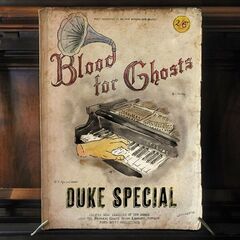 Duke Special – Blood For Ghosts