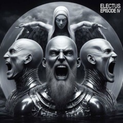 Electus – Episode IV