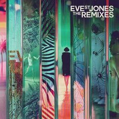 Eve St. Jones – The Remixes
