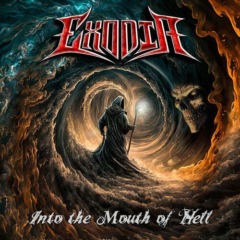Exodia – Into The Mouth Of Hell 