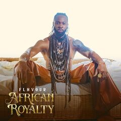Flavour – African Royalty 