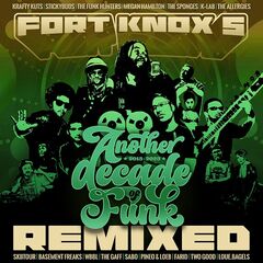 Fort Knox Five – Another Decade Of Funk Remixed