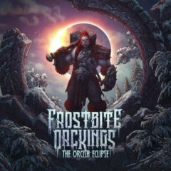 Frostbite Orckings – The Orcish Eclipse