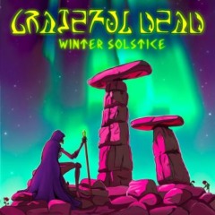 Grateful Dead – Winter Solstice