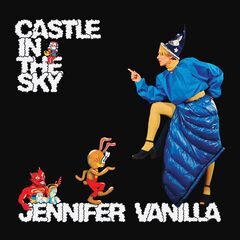 Jennifer Vanilla – Castle In The Sky
