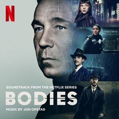 Jon Opstad – Bodies [Soundtrack From The Netflix Series]