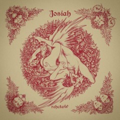 Josiah – Rehctaw