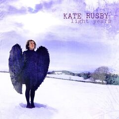 Kate Rusby – Light Years