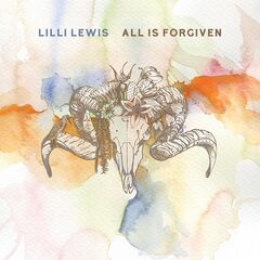 Lilli Lewis – All Is Forgiven 