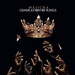Masicka – Generation Of Kings