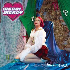 Merci, Mercy – Like An Orchid 