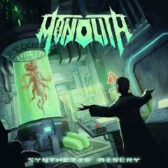 Monolith – Synthetic Misery