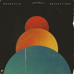 Moonchild – Reflections