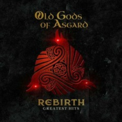 Old Gods Of Asgard – Rebirth Greatest Hits