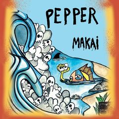 Pepper – Makai
