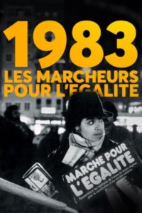 1983, les marcheurs de l’égalité