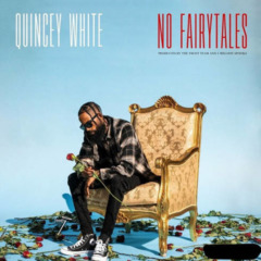 Quincey White – No Fairytales