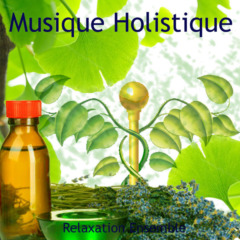 Relaxation Ensemble - Musique Holistique