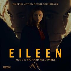 Richard Reed Parry – Eileen [Original Motion Picture Soundtrack]