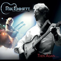 Rik Emmett – Then Again