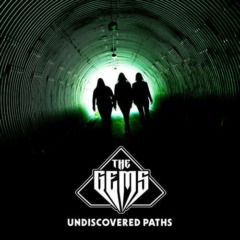 The Gems – Undiscovered Paths
