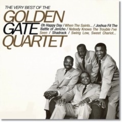 THE GOLDEN GATE QUARTET - The Very Best Of The Golden Gate Quartet 