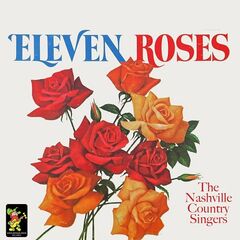 The Nashville Country Singers – Eleven Roses