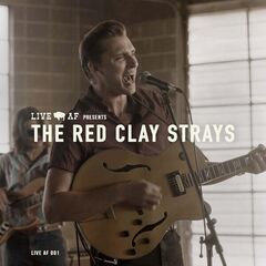 The Red Clay Strays – The Red Clay Strays Live Af Session
