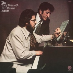 Tony Bennett & Bill Evans – The Tony Bennett Bill Evans Album
