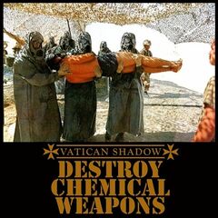 Vatican Shadow – Destroy Chemical Weapons