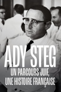 Ady Steg un parcours juif une histoire française