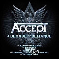 Accept – A Decade Of Defiance