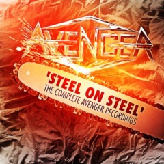 Avenger – Steel On Steel The Complete Avenger Recordings
