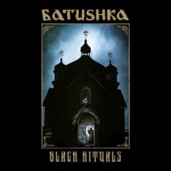 Batushka – Black Rituals [Liturgy In Budapest]