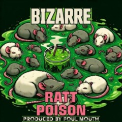 Bizarre – Ratt Poison 