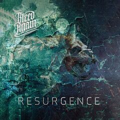 Bleed Again – Resurgence 