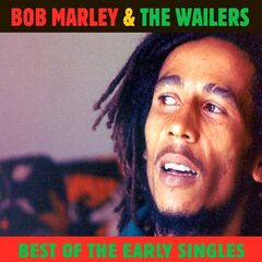Bob Marley & The Wailers – The Best Of The Early Singles