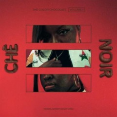 Che Noir – The Color Chocolate Vol. 1