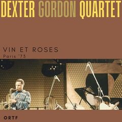 Dexter Gordon – Vin Et Roses
