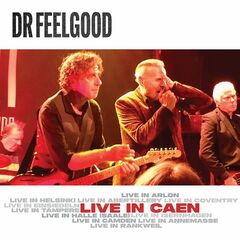 Dr. Feelgood – Live In Caen
