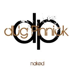 Dug Pinnick – Naked Remastered