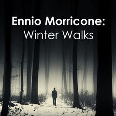 Ennio Morricone – Ennio Morricone Winter Walks