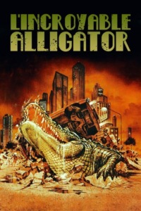 L’Incroyable Alligator