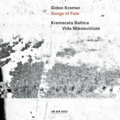 Gidon Kremer – Songs Of Fate
