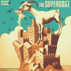 Hus Kingpin & 9th Wonder – The Supergoat