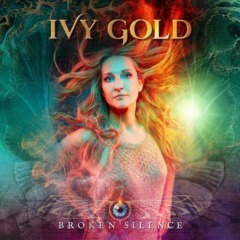 Ivy Gold – Broken Silence