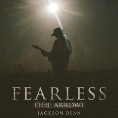 Jackson Dean – Fearless [The Arrow]