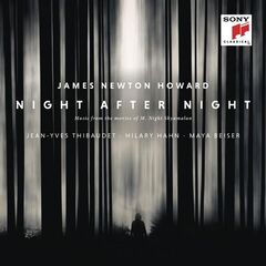 James Newton Howard – Night After Night [Music From The Movies Of M. Night Shyamalan]