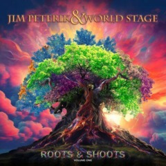 Jim Peterik & World Stage – Roots And Shoots, Vol. 1